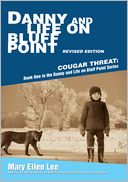 Danny and Life on Bluff Point - Book 1