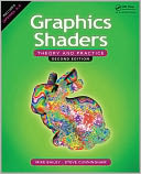 Graphics Shaders: Theory and Practice, Second Edition