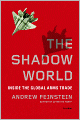 The Shadow World: Inside the Global Arms Trade
