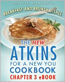 The New Atkins for a New You Breakfast and Brunch Dishes