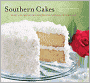 Southern Cakes: Sweet and Irresistible Recipes for Everyday Celebrations