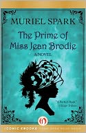 The Prime of Miss Jean Brodie by Muriel Spark: NOOK Book Cover