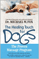 Healing Touch for Dogs: The Proven Massage Program for Dogs