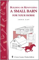 download Building or Renovating a Small Barn for Your Horse : Storey Country Wisdom Bulletin A-238 book
