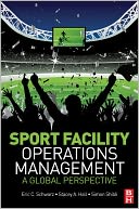 Sport Facility Operations Management: A Global Perspective