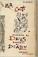 Venenos de Deus, Remédios do Diabo