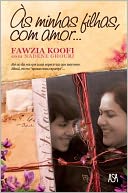 Às minhas filhas, com amor... by FAWZIA KOOFI: NOOK Book Cover