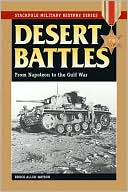Desert Battles: From Napoleon to the Gulf War