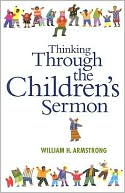 Thinking through the Children's Sermon