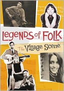 Legends of Folk: The Village Scene with Noel Paul Stookey