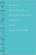 Benezit Dictionary of British Graphic Artists and Illustrators