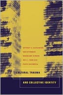 Cultural Trauma and Collective Identity
