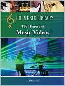 The History of Music Videos