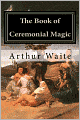 The Book of Ceremonial Magic