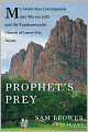 Prophet's Prey: My Seven-Year Investigation into Warren Jeffs and the Fundamentalist Church of Latter-Day Saints