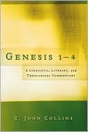 Genesis 1-4: A Linguistic, Literary, and Theological Commentary