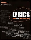 Lyrics: Writing Better Words for Your Songs