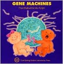 Gene Machines