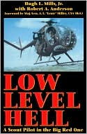 Low Level Hell: A Scout Pilot in the Big Red One