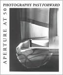 Photography Past/Forward: Aperture At 50