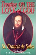 Treatise on the Love of God; Also Known Simply as