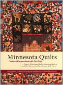 Minnesota Quilts: Creating Connections with Our Past