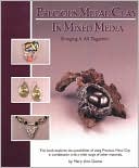 Precious Metal Clay in Mixed Media