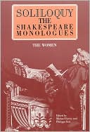 Soliloquy! The Shakespeare Monologues: The Women