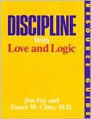 Discipline with Love and Logic Resource Guide