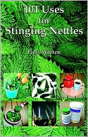 101 Uses for Stinging Nettles