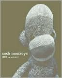 Sock Monkeys: (200 Out of 1,863)
