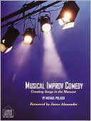 Musical Improv Comedy: Creating Songs in the Moment