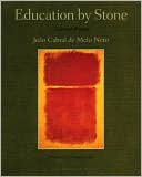 Education by Stone: Selected Poems