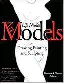 Art Models: Life Nudes for Drawing, Painting, and Sculpting