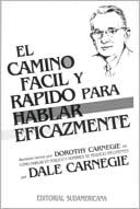 El Camino Facil y Rapido Para Hablar Eficazmente