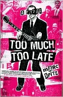 Too Much, Too Late
