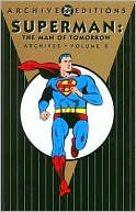 Superman: Man of Tomorrow Archives, Volume 2