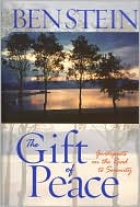 The Gift of Peace: Guideposts on the Road to Serenity