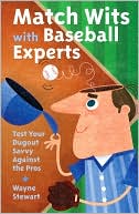 download Match Wits with Baseball Experts : Test Your Dugout Savvy Against the Pros book