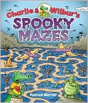 Charlie & Wilbur's Spooky Mazes