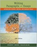 Writing Paragraphs and Essays: Integrating Reading, Writing, and Grammar Skills