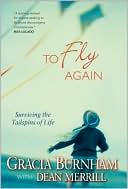 To Fly Again by Gracia Burnham: Book Cover