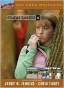 Escaping Darkness (Red Rock Series #10)