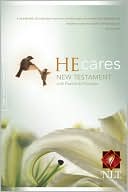 He Cares New Testament with Psalms & Proverbs: New Living Translation (NLT)