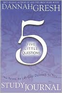Five Little Questions That Reveal the Life God Designed for You Guided Meditation Journal