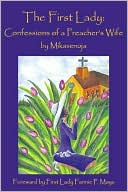 First Lady: Confessions of a Preacher's Wife