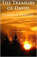 The Treasury of David - Unabridged (Formatted & Optimized for Nook)