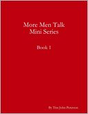 More Men Talk Mini Series: Book 1