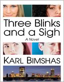 Three Blinks and a Sigh: A Novel