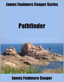 James Fenimore Cooper Series: Pathfinder